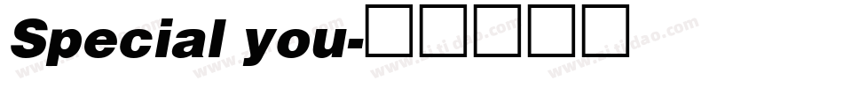 Special you字体转换